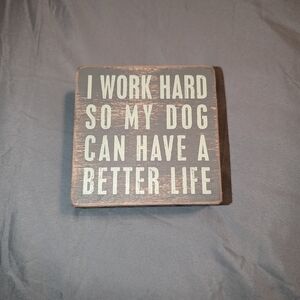 Primitives by Kathy Brown Wooden Dog Life Quote Wall Sign